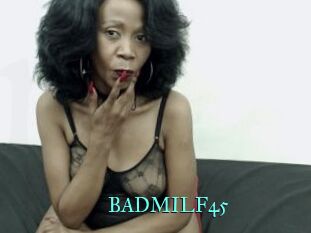BADMILF45