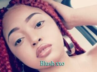 Blush_xxo