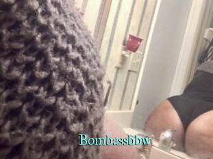 Bombassbbw