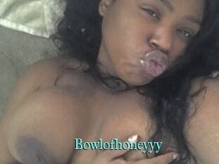 Bowlofhoneyyy