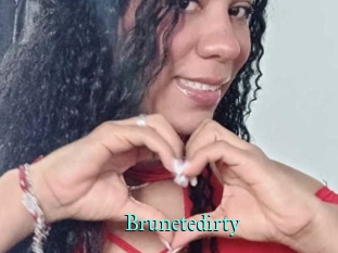 Brunetedirty