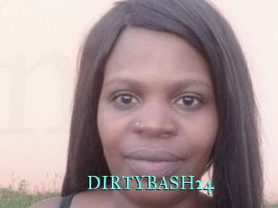 DIRTYBASH24