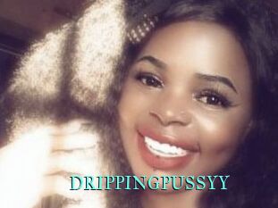DRIPPINGPUSSYY