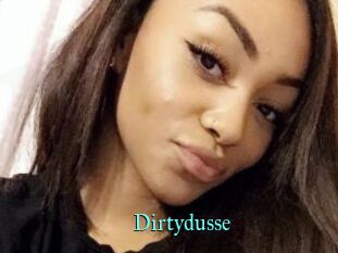 Dirtydusse