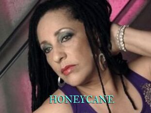 HONEYCANE