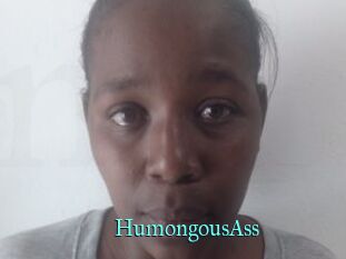 HumongousAss