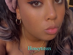 Honeytitsxx