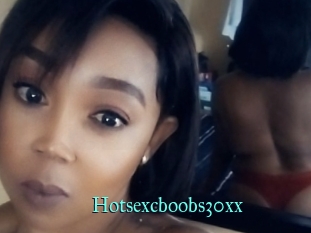 Hotsexcboobs30xx