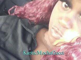 KaoticMochaGucci