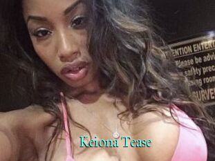 Keiona_Tease