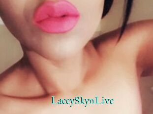 LaceySkynLive