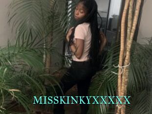 MISSKINKYXXXXX