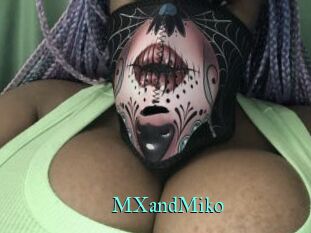 MXandMiko