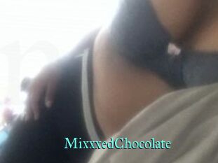 MixxxedChocolate
