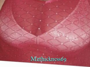 Mzthickness69