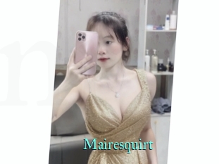 Mairesquirt