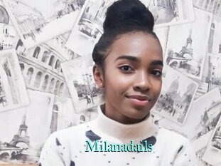 Milanadails