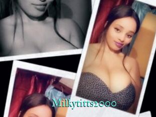 Milkytitts2000