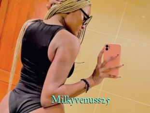 Milkyvenuss25