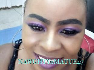 NAWGHTYnMATUE47