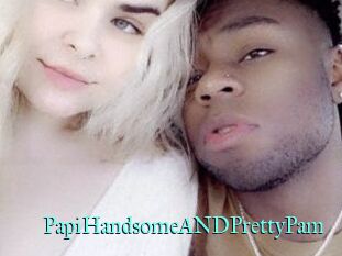 PapiHandsomeANDPrettyPam