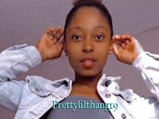 Prettylilthang19