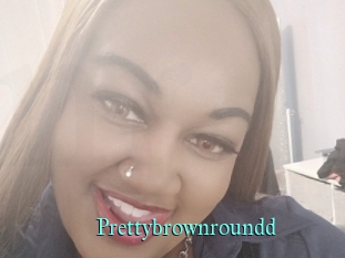 Prettybrownroundd