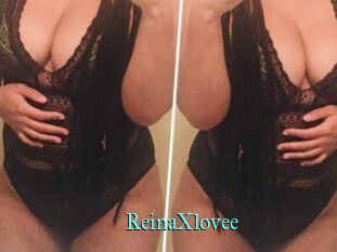 ReinaXlovee