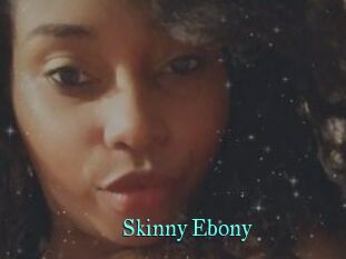Skinny_Ebony