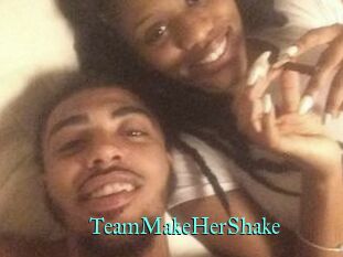 TeamMakeHerShake