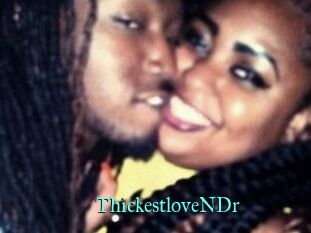 ThickestloveNDr