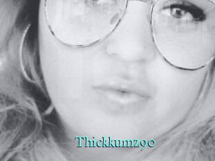 Thickkumz90
