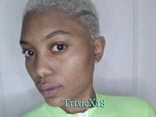TrixieX18
