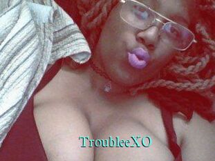 TroubleeXO