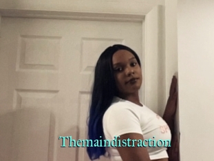 Themaindistraction