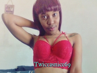 Twiceasnice69