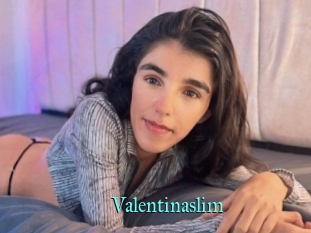 Valentinaslim