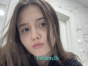 Violawells