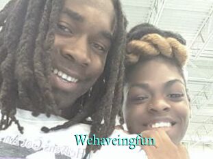 Wehaveingfun